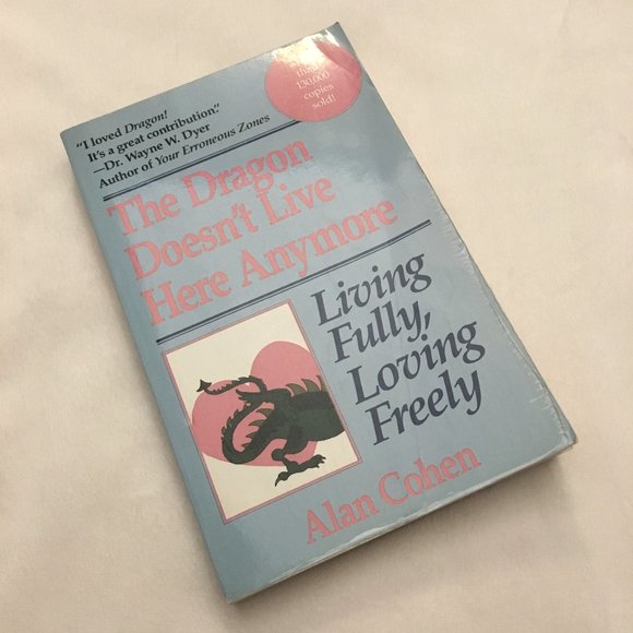 'The Dragon Doesn't Live Here Anymore' Softcover Book By Alan Cohen - Picture 6 of 11